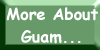 MORE ABOUT GUAM Button for All About Me - Jesu, Joy of Man's Desiring